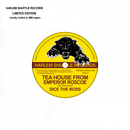 DICE THE BOSS - Tea House From Emperor Roscoe // Brixton Cat - 7inch