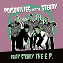 POISONIVIES y el STEADY - Ready Steady The EP - EP de 7 pulgadas