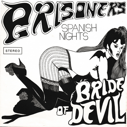 PRISONERS - Spanish Nights // Bride Of Devil - 7inch