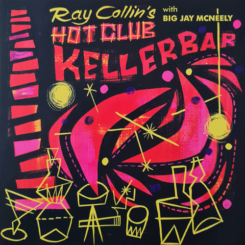 RAY COLLINS HOT CLUB with BIG JAY McNEELY - Kellerbar - 7inch