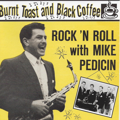 MIKE PEDICIN - Burnt Toast and Black Coffee - CD
