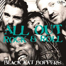 BLACK KAT BOPPERS - All Out Rock & Roll - LP