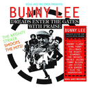 Various - BUNNY LEE DREADS ENTER THE GATES WITH PRAISE - 3xLP