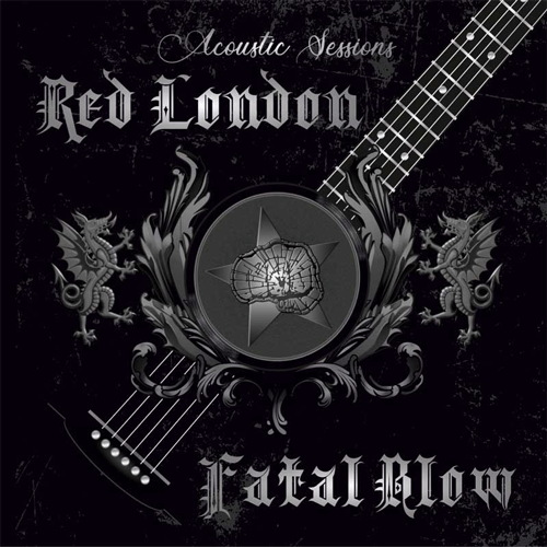 RED LONDON / FATAL BLOW - Acoustic Sessions - LP (red vinyl) + CD