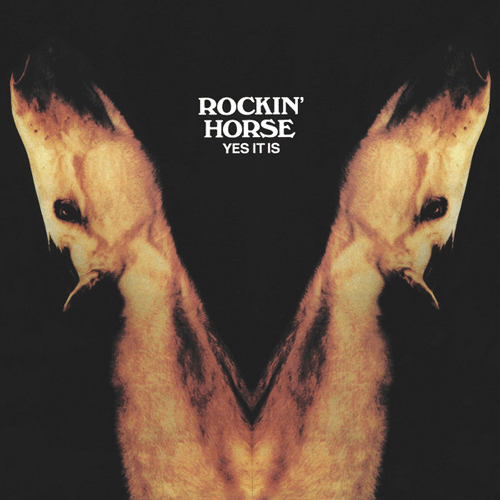 ROCKIN HORSE - Yes It Is - LP