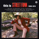 Various - THIS IS STREET FUNK 1968-1974 - LP