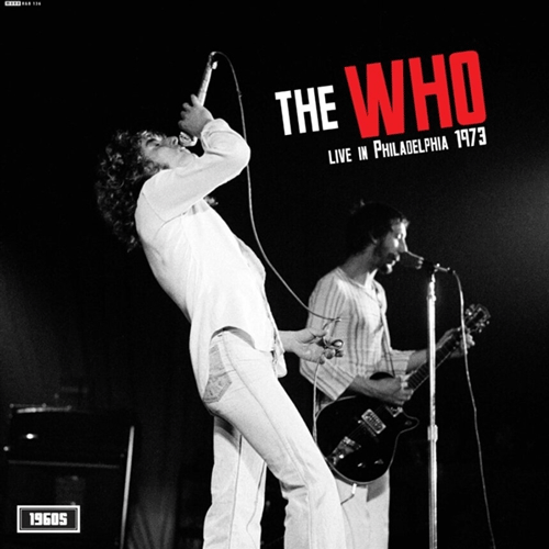 WHO - Live In Philadelphia 1973 - LP