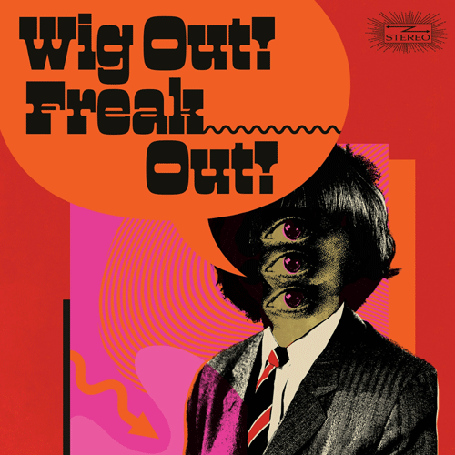 Various - WIG OUT! FREAK OUT! - DoLP (col. vinyl)