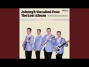 JOHNNY'S UNCALLED FOUR - the Lost Album - LP