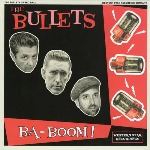 BULLETS - Ba-Boom - 7inch EP