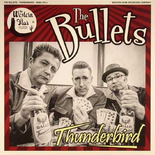 BULLETS - Thunderbird - 7inch EP