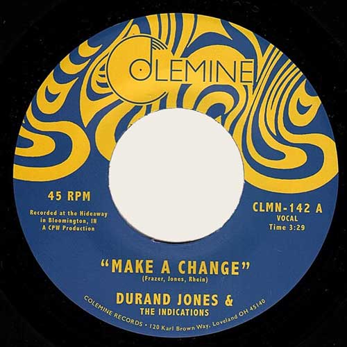 DURAND JONES & the INDICATIONS - Make A Change // Is It Any Wonder - 7inch