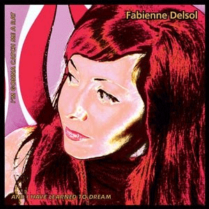 FABIENNE DELSOL - I'm Gonna Catch Me A Rat // And I Have Learned To Dream - 7inch (col. vinyl)