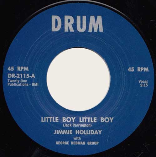 JIMMY HOLLIDAY - Little Boy Little Boy // Fill My Cup - 7inch