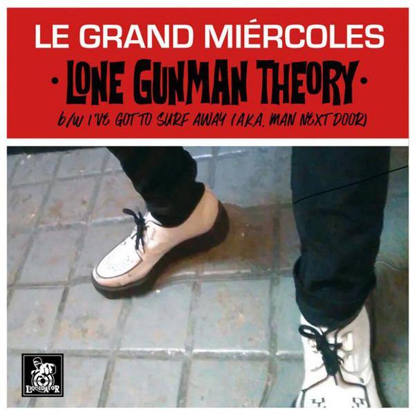 Le Grand Miercoles - Lone Gunman Theory - 7"
