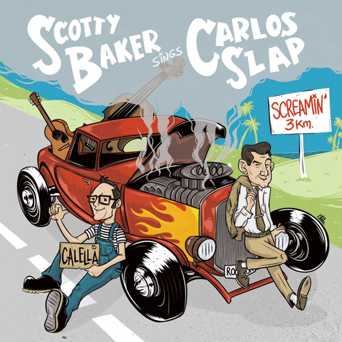SCOTTY BAKER - ... sings Carlos Slap - 7inch