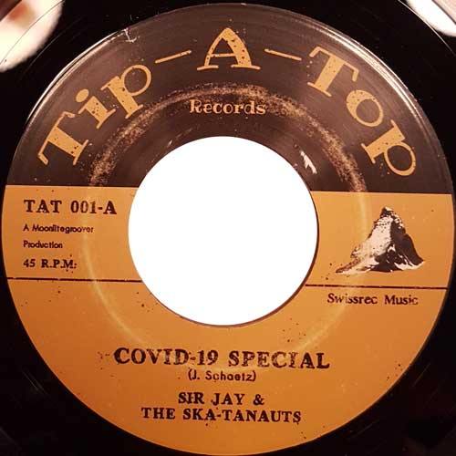 SIR JAY & the SKA-TANAUTS - Covid-19 Special - 7inch