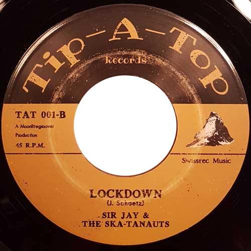 SIR JAY & the SKA-TANAUTS - Lockdown - 7inch