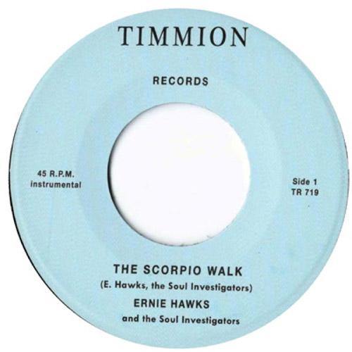 Ernie Hawks - The Scorpio Walk // Message Of Love - 7" - Copasetic Mailorder