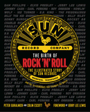 EL NACIMIENTO DEL ROCK'N'ROLL - La historia ilustrada de Sun Records - libro (ingl.)