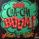 ESTHER & LOS TWANGS - Boom Cha Cha Boom - LP