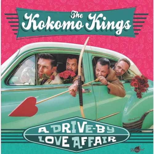 KOKOMO KINGS - A Drive-By Love Affair - LP