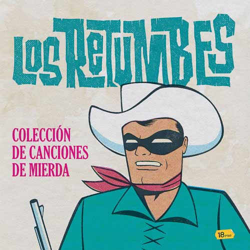 LOS RETUMBES - Colleccion De Canciones De Mierda - LP