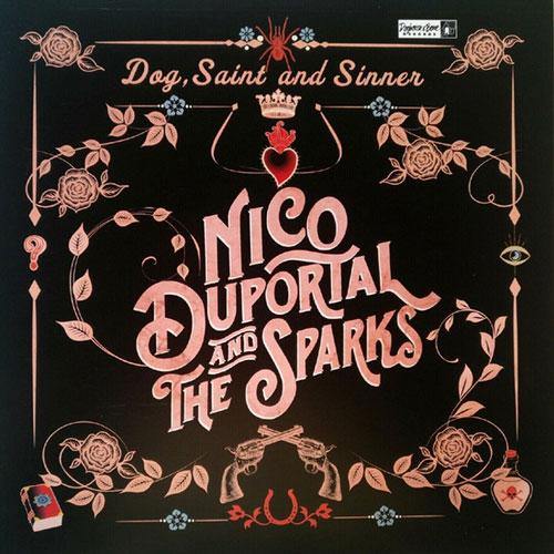 NICO DUPORTAL and the SPARKS - Dog, Saint and Sinner - LP
