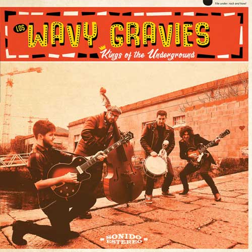 LOS WAVY GRAVIES - Kings Of The Underground - LP