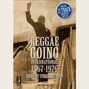REGGAE GOING INTERNATIONAL 1967-1976 - book (engl.) + CD
