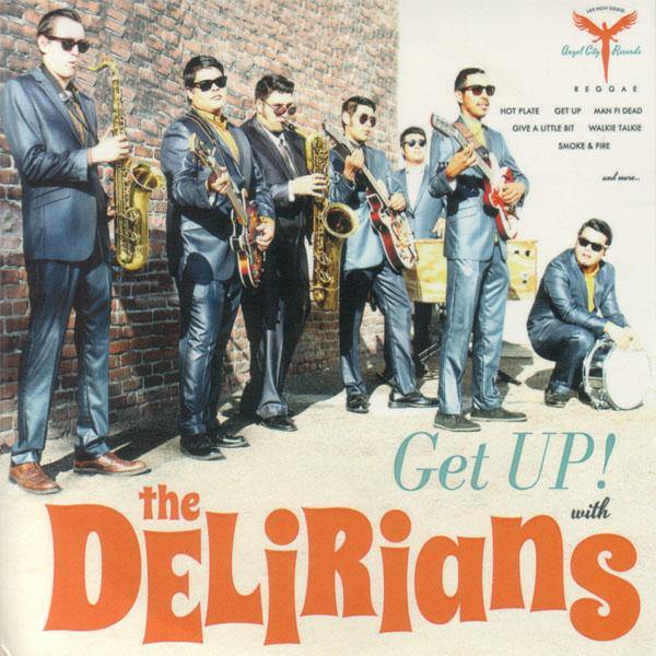 Delirians - Get Up! with... - CD - Copasetic Mailorder