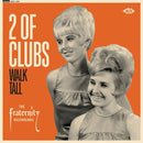 2 OF CLUBS - Walk Tall - 10inch