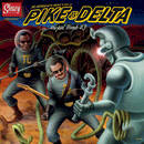 PIKE & DELTA - Rockin' Bomb - 10inch