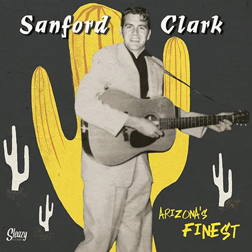 SANFORD CLARK - Arizona's Finest - 10inch