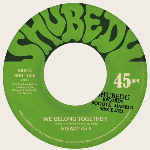 STEADY 45s - We Belong Together // JACKIE MENDEZ - A Fool - 7inch