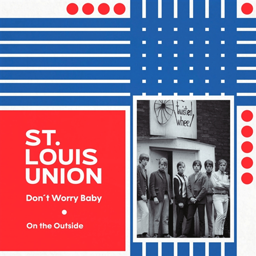 ST LOUIS UNION - Don't Worry Baby // On The Outside - 7inch