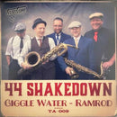 44 SHAKEDOWN - Giggle Water // Ramrod - 7inch