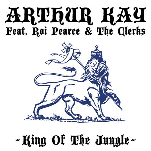 ARTHUR KAY feat. ROI PEARCE - King Of The Jungle - 7inch