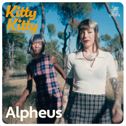 ALPHEUS - Kitty Kitty // Hotty Hotty - 7inch