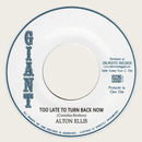 ALTON ELLIS - Too Late To Turn Back Now // AUGUSTU PABLO - Too Late - 7inch