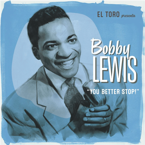 BOBBY LEWIS - You Better Stop! - 4-track 7inch EP