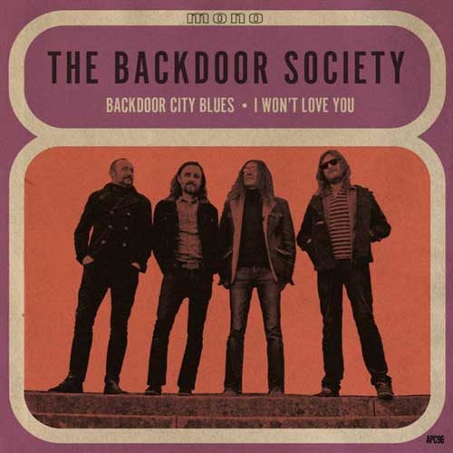 BACKDOOR SOCIETY - Backdoor City Blues // I Won't Love You - 7inch