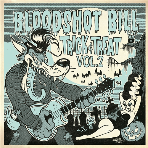 BLOODSHOT BILL - Trick And Treat Vol. 2 - 7inch EP