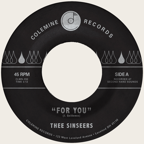 THEE SINSEERS - For You // Si Lloraras - 7inch (col. vinyl)