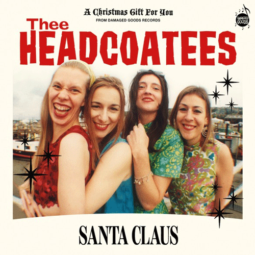 COURETTES - Christmas (I Can Hardly Wait) // THEE HEADCOATEES - Santa Claus - 7inch (col. vinyl)