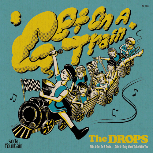 DROPS - Get On A Train // I Only Want To Be With You - 7inch