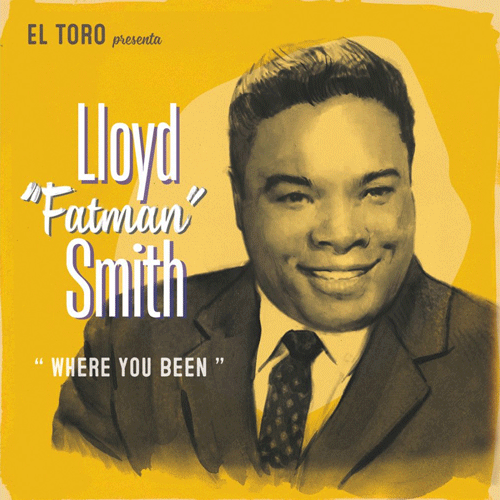 LLOYD FATMAN SMITH - Where You Been - 4-track 7inch EP