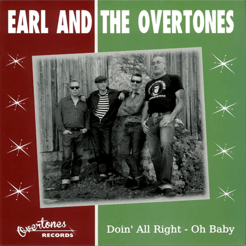 EARL and the OVERTONES - Doin All Right // Oh Baby - 7inch