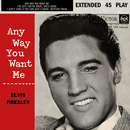 ELVIS PRESLEY - Any Way You Want Me - 7inch EP (col. vinyl)