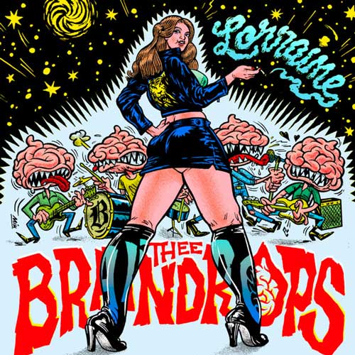 THEE BRAINDROPS - Lorraine - 7inch EP